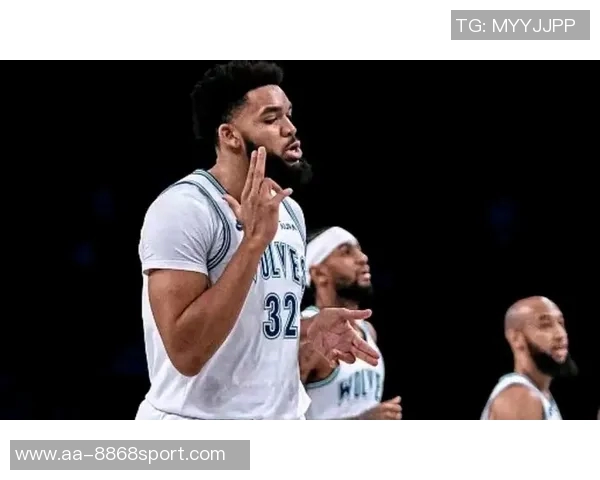 华子分享被唐斯隔扣经历感叹对手身材壮硕高度优势需团队支援